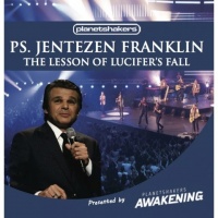 Planetshakers Ps. Jentzen Franklin - The Lesson of Lucifer's Fall Photo