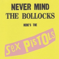 Universal UK Sex Pistols - Never Mind the Bollocks Here's the Sex Pistols Photo