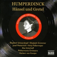 Naxos Anny Felbermayer / Ferraris Ines Maria / Grummer Elisabeth / Husch Gerhard - Humperdinck: Hansel Und Gretel Photo