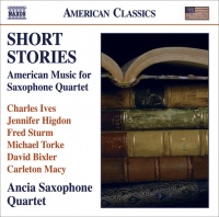 Naxos American Ives / Higdon / Torke / Ancia Saxophone Quartet - Short Stories: American Music For Saxophone Quarte Photo