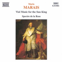 Naxos Marsis / Spectre De La Rose - Viol Music For the Sun King Photo