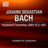 Naxos J.S. Bach / Farr - Complete Concertos For Solo Harpsichord Photo