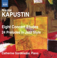 Naxos Kapustin / Catherine Gordeladze - Eight Concert Etudes / 24 Preludes In Jazz Style Photo