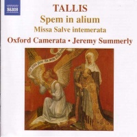 Naxos Tallis / Summerly / Oxford Camerata - Spem In Alium Photo