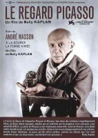Nelly Kaplan - Le Regard Picasso - Andre Masson - a La Source La Photo