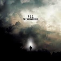 P.O.D. - The Awakening Photo
