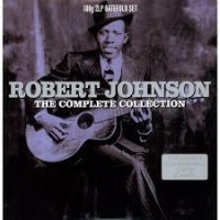 NOT NOW MUSIC Robert Johnson - The Complete Collection Photo