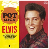 WAXTIME Elvis Presley - Pot Luck With Elvis 2 Bonus Tracks Photo