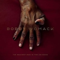 XL RECORDINGS Bobby Womack - The Bravest Man In the Universe Photo
