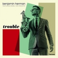Benjamin Herman - Trouble Photo