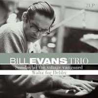 Bill Evans Trio - Sunday At the Village Vanguard / Waltz For Debby Photo