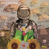 Music On Vinyl Bill Frisell - Guitar In the Space Age Photo