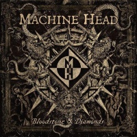 Nuclear Blast Machine Head - Bloodstone & Diamonds Photo