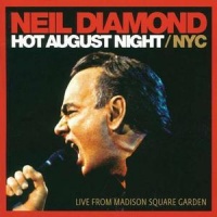 Capitol Neil Diamond - Hot August Night / Nyc Photo