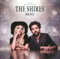 The Shires - Brave Photo