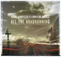 Mark Knopfler / Emmylou Harris - All the Roadrunning Photo