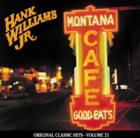 Curb Special Markets Hank Williams Jr - Montana Cafe Photo