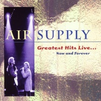 Rhino Flashback Air Supply - Greatest Hits Live: Now and Forever Photo