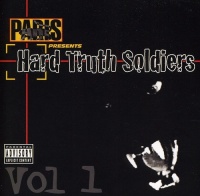 Paris - Paris Presents: Hard Truth Soldiers 1 Photo
