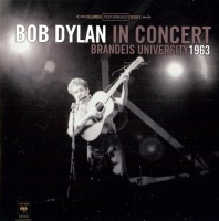 Sony Legacy Bob Dylan - Bob Dylan In Concert: Btandeis University 1963 Photo