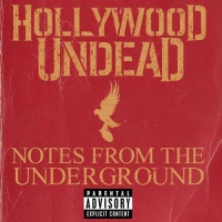 Hollywood Undead - Notes From the Underground Photo