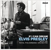 Rca Elvis Presley - If I Can Dream: Elvis Presley With Royal Philharmo Photo