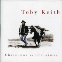 Umvd Special Markets Toby Keith - Christmas to Christmas Photo