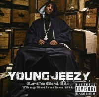 Def Jam Young Jeezy - Let's Get It: Thug Motivation 101 Photo