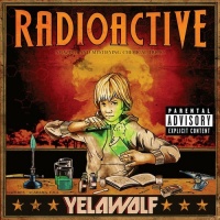 Shady Records Yelawolf - Radioactive Photo