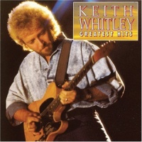 Keith Whitley - Greatest Hits Photo