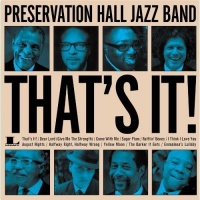 Sony Legacy Preservation Hall Jazz Band - That's It Photo