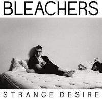 RCA Records Bleachers - Strange Desire Photo