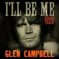 Big Machine Records Glen Campbell I'Ll Be Me Soundtrack / O.S.T. Photo