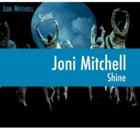 Hear Music Joni Mitchell - Shine Photo
