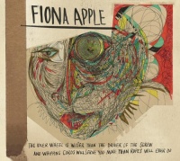 Epic Fiona Apple - Idler Wheel Is Wiser Than the Driver of the Screw Photo