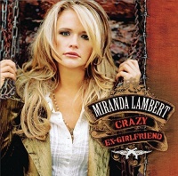 Sbme Special Mkts Miranda Lambert - Crazy Ex-Girlfriend Photo