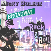 Broadway Records Micky Dolenz - A Little Bit Broadway a Little Bit Rock & Roll Photo