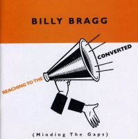 Rhino Billy Bragg - Reaching to the Converted Photo