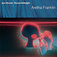 Sony Aretha Franklin - Jazz Moods: Round Midnight Photo