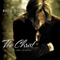 Curb Special Markets Billy Dean - Christ: a Song For Joseph Photo
