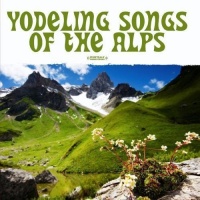 Essential Media Mod Alpine Yodelers - Yodeling Songs of the Alps Photo