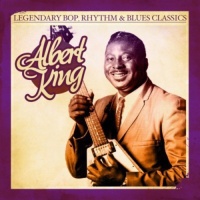 Essential Media Mod Albert King - Legendary Bop Rhythm & Blues Classics Photo