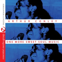 Essential Media Mod Arthur Conley - One More Sweet Soul Music Photo