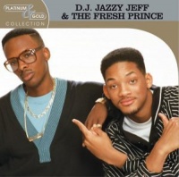 Jive Dj Jazzy Jeff & Fresh Prince - Platinum & Gold Collection Photo