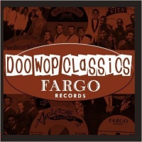 Essential Media Mod Doo-Wop Classics Vol. 2 / Fargo Records Photo