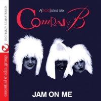 Essential Media Mod Company B - Jam On Me - FAted Mix Photo