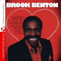 Essential Media Mod Brook Benton - Makin Love Is Good For You Photo