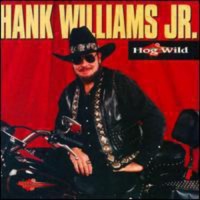 Curb Special Markets Hank Williams Jr - Hog Wild Photo