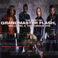 Rhino Grandmaster Flash / Furious Five / Melle Mel - Message From Beat Street: Best of Photo