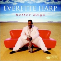 Blue Note Records Everette Harp - Better Days Photo